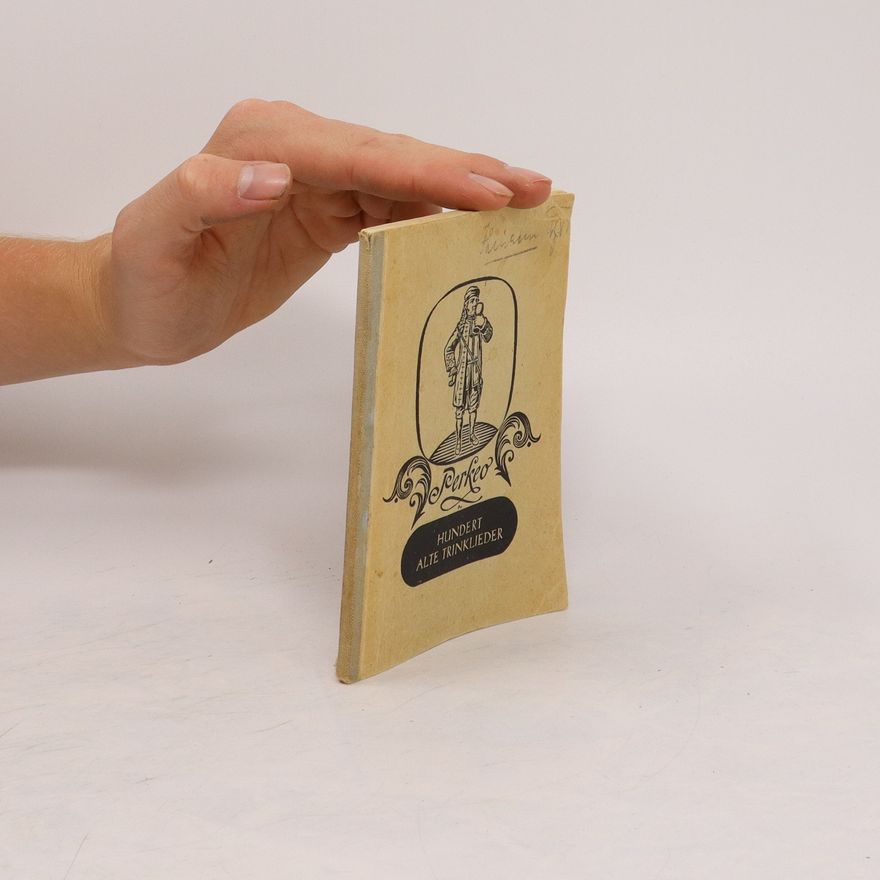 Autorenkollektiv Hundert Alte Trinklieder