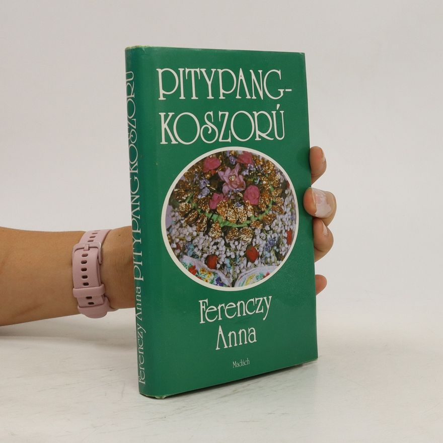 Anna Ferenczy Pitypangkoszorú