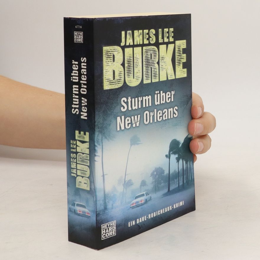 James Lee Burke Sturm über New Orleans