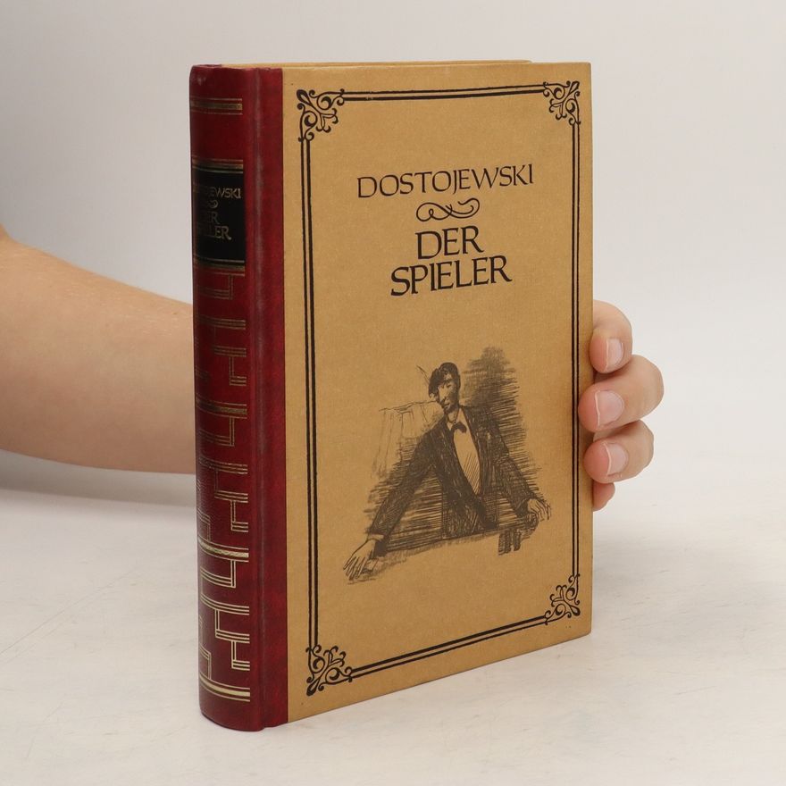 Fjodor Michailowitsch Dostojewski Der Spieler