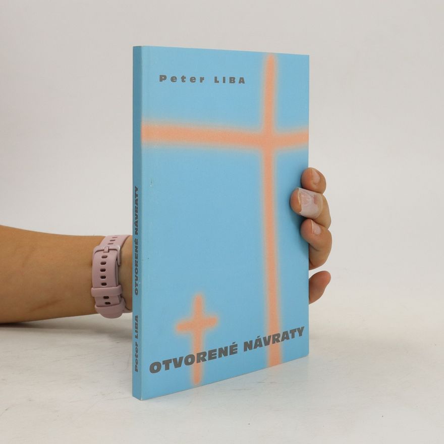 Peter Liba Otvorené návraty