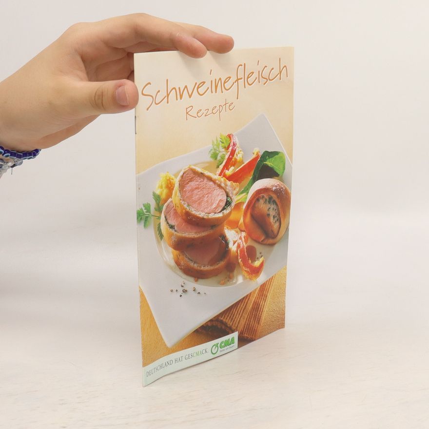 Kolektiv autorů Schweinefleisch Rezepte
