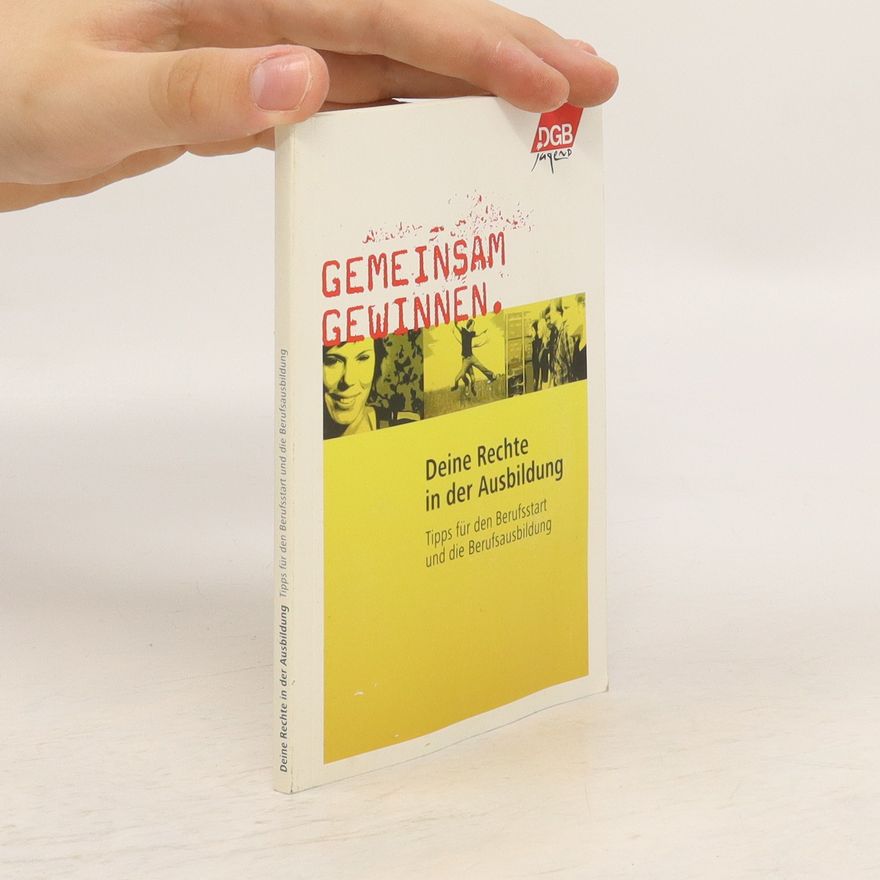 Various authors Deine Rechte in der Ausbildung