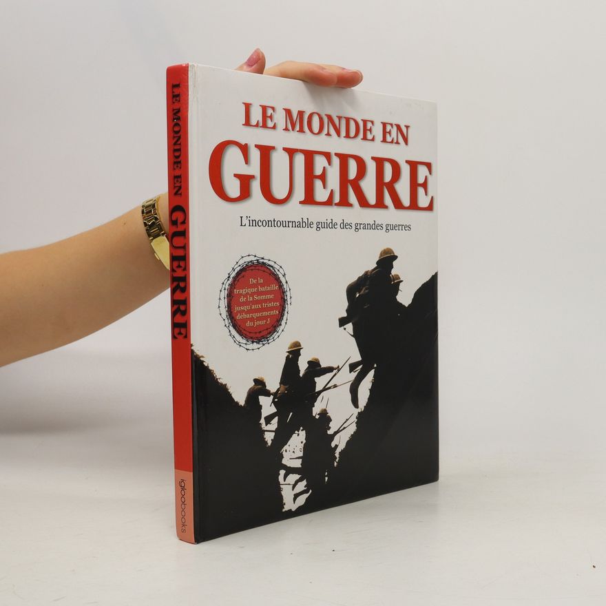 Autorenkollektiv Le Monde En Guerre