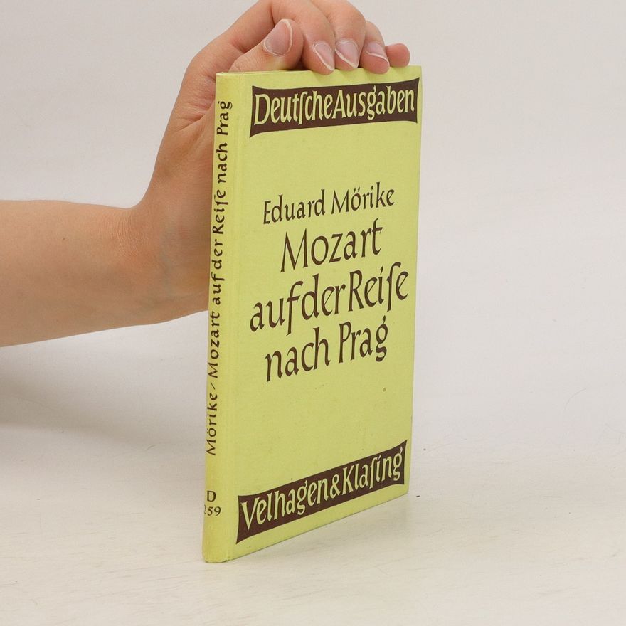 Eduard Mörike Mozart auf der Reise nach Prag