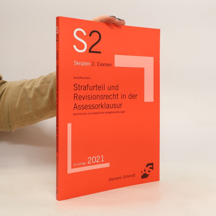 Rainer Kock Strafurteil und Revisionsrecht in der Assessorklausur