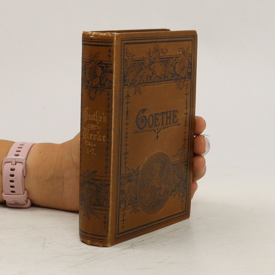 Autorenkollektiv Goethe's Werke 5-7