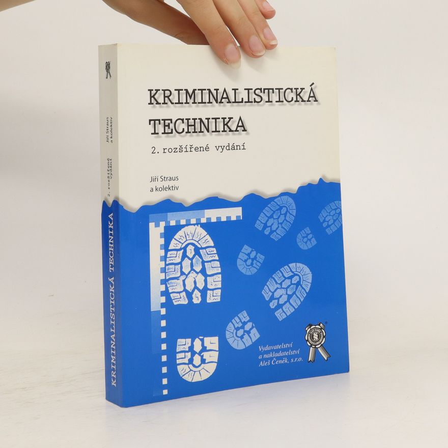 Jiří Straus Kriminalistická technika