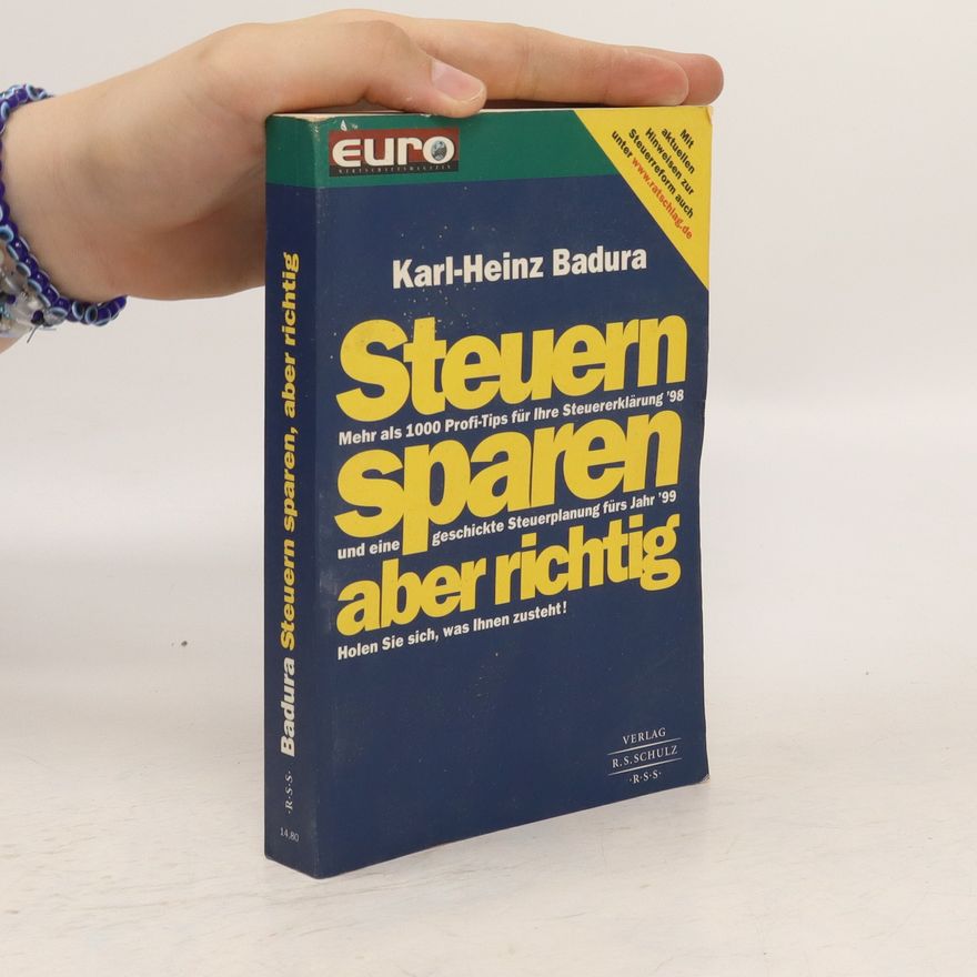Karl-Heinz Badura Steuern sparen aber richtig