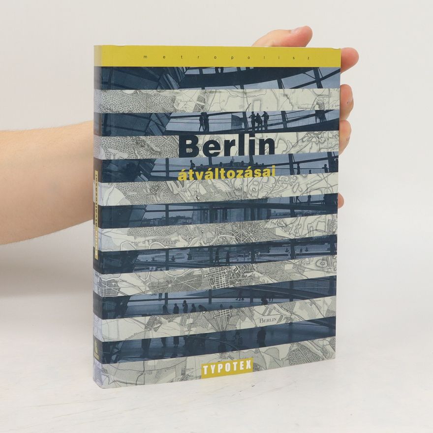 Béla Kerékgyártó Berlin átváltozásai