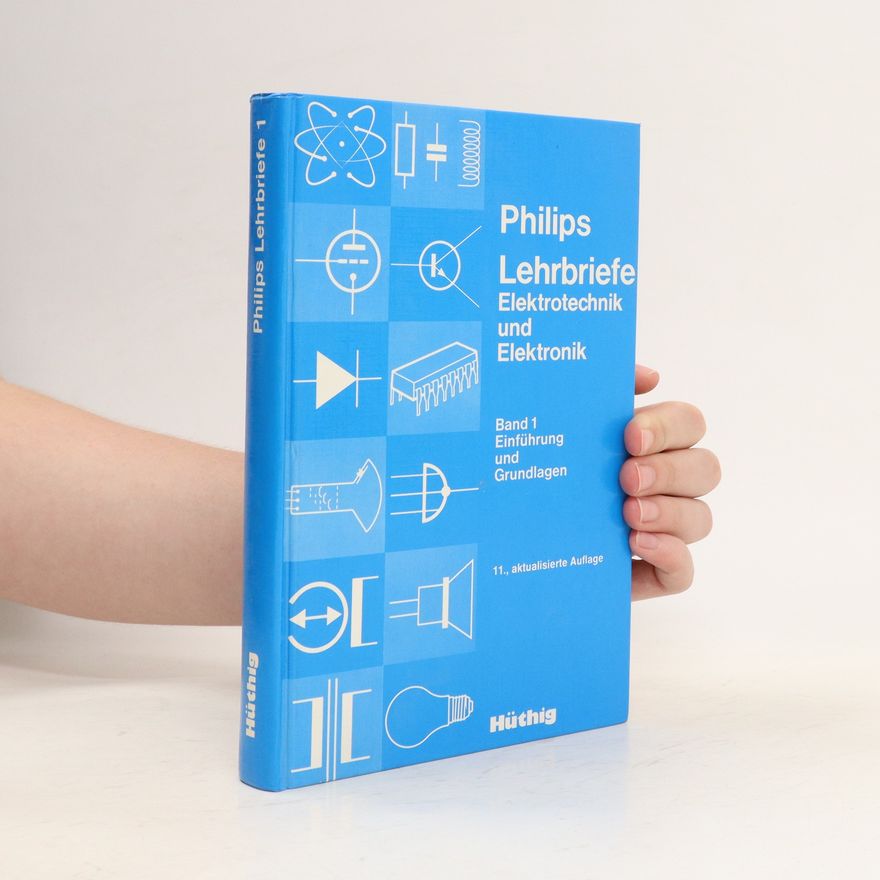 Heinz Bähr Philips Lehrbriefe Elektrotechnik und Elektronik. Band 1