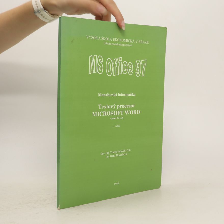 Hana Hovorková MS Office 97. Manažerská informatika