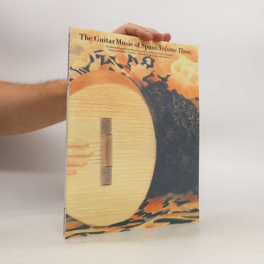 Various authors The Guitar Music of Spain, Vol. 3