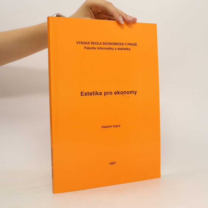 Vladimír Kyprý Estetika pro ekonomy
