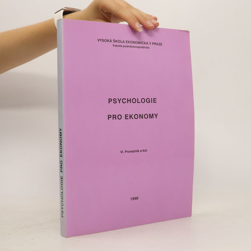 Vladimír Provazník Psychologie pro ekonomy
