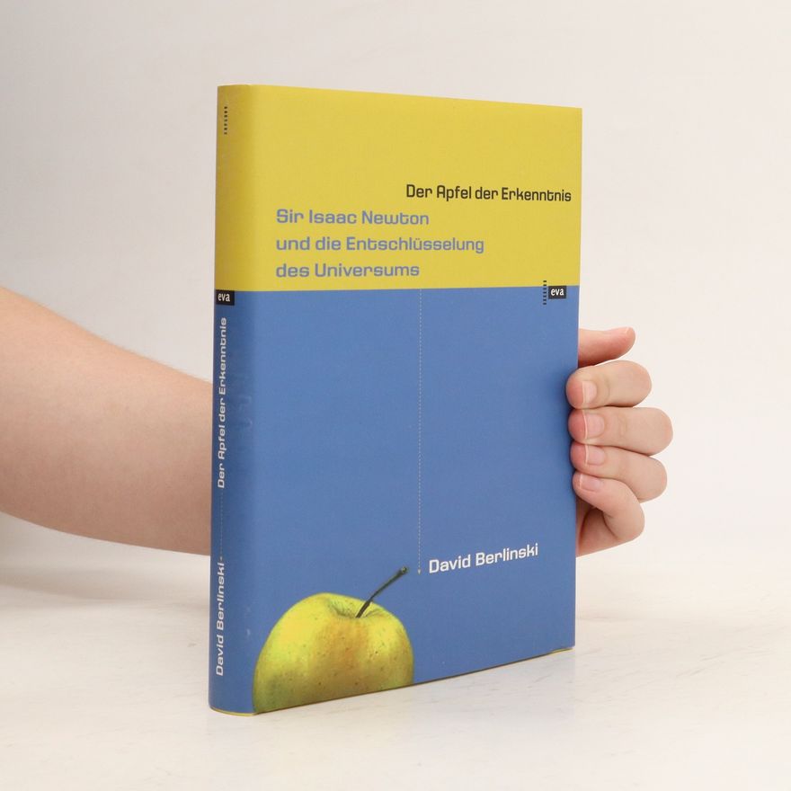 David Berlinski Der Apfel der Erkenntnis