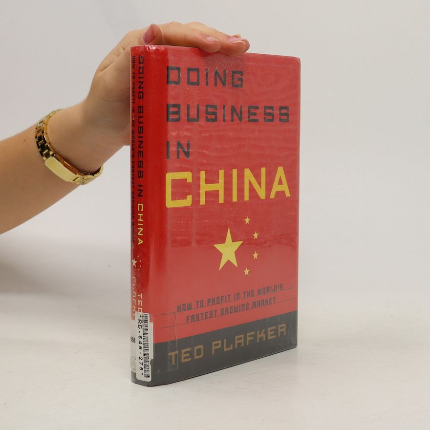 Ted Plafker Doing Business in China