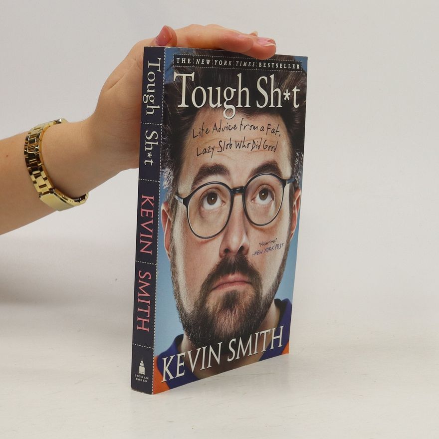 Kevin Smith Tough Sh*t
