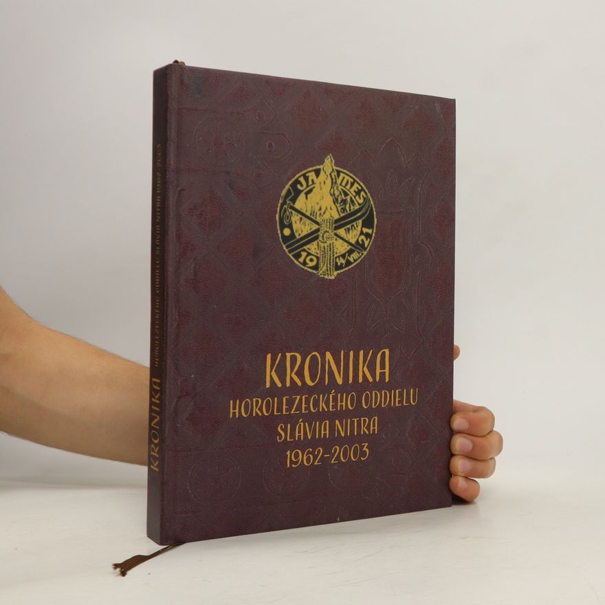 AA.VV. Kronika horolezeckého oddielu Slávia Nitra 1962-2003