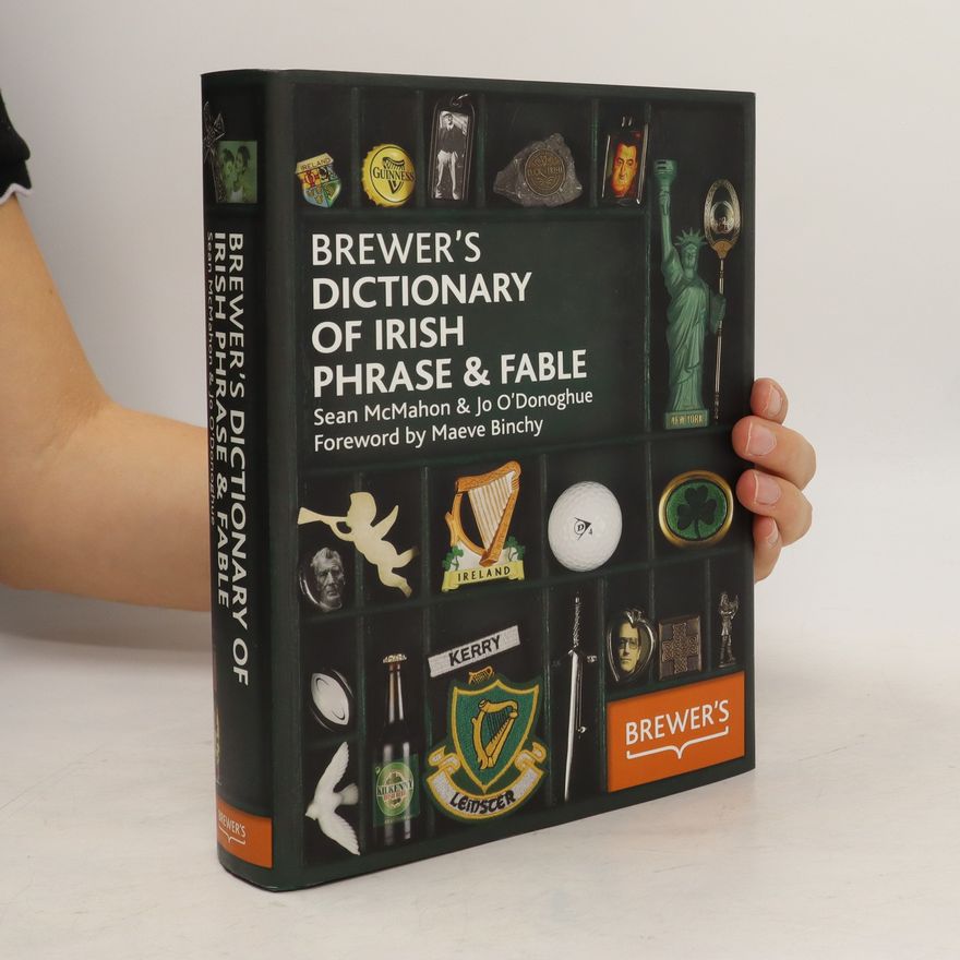 Jo O'Donoghue Brewer's Dictionary of Irish Phrase & Fable