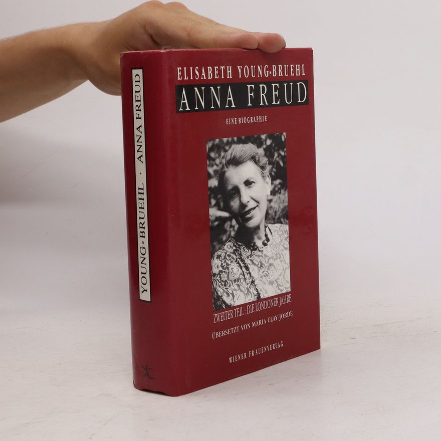 Elisabeth Young Bruehl Anna Freud 2