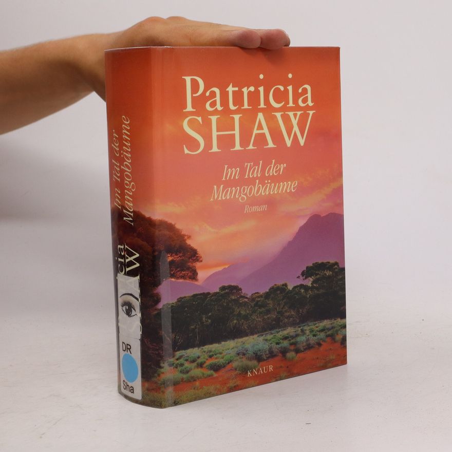 Patricia Shaw Im Tal der Mangobäume