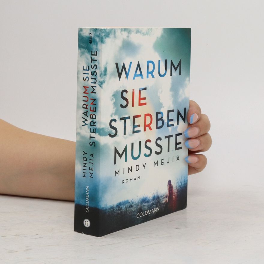 Mindy Mejia Warum sie sterben musste