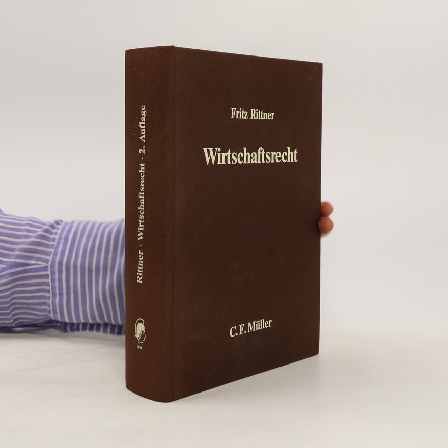 Fritz Rittner Wirtschaftsrecht