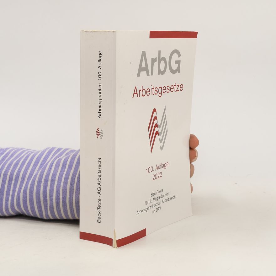 Autorenkollektiv ArbG Arbeitsgesetze