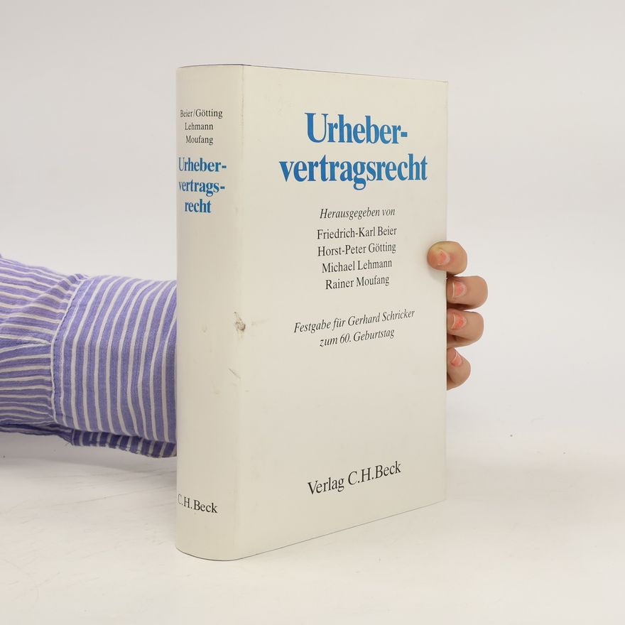 Fridericus Carolus Beier Urhebervertragsrecht