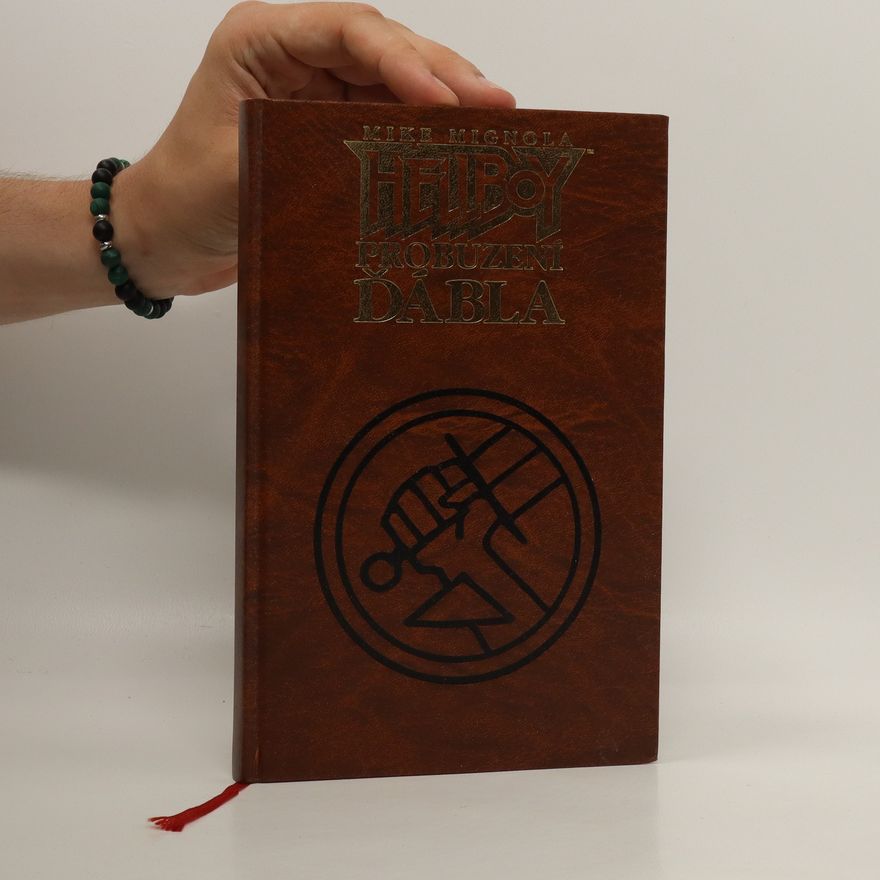 Mike Mignola Hellboy - probuzení ďábla
