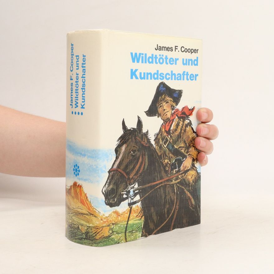 James F. Cooper Wildtöter und Kundschafter