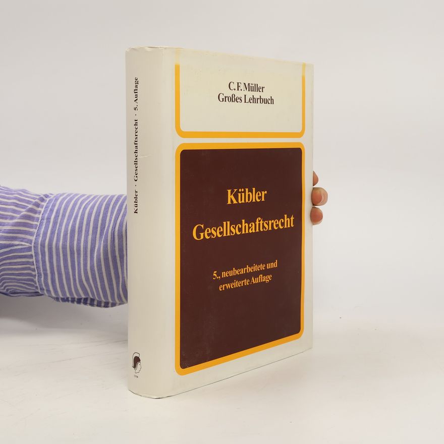 Friedrich Kübler Gesellschaftsrecht