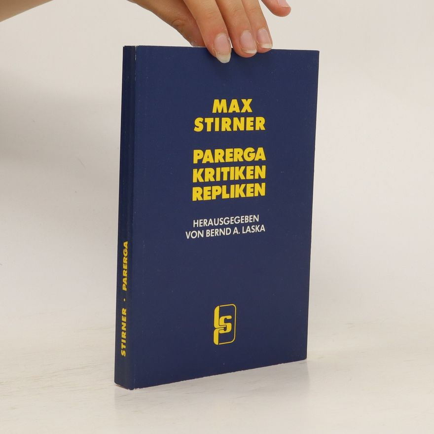Max Stirner Parerga, Kritiken, Repliken