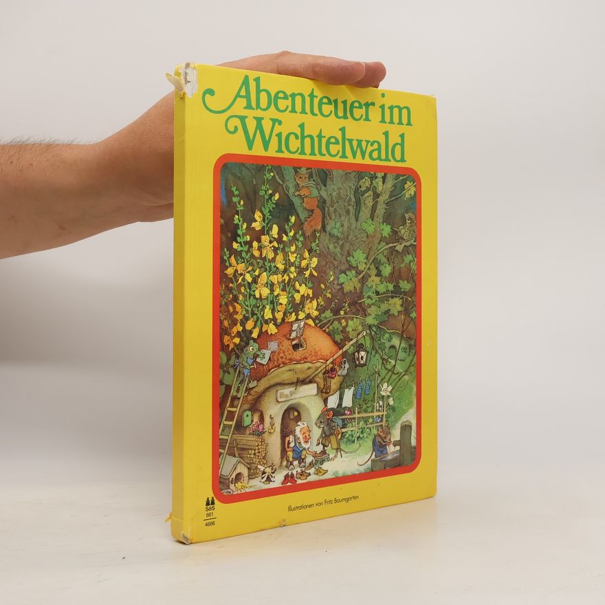 Fritz Baumgarten Abenteuer im Wichtelwald