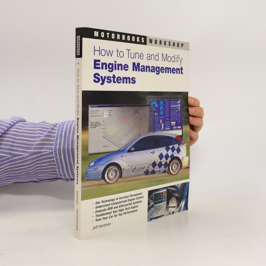 Jeff Hartman How to Tune and Modify Engine Management Systems