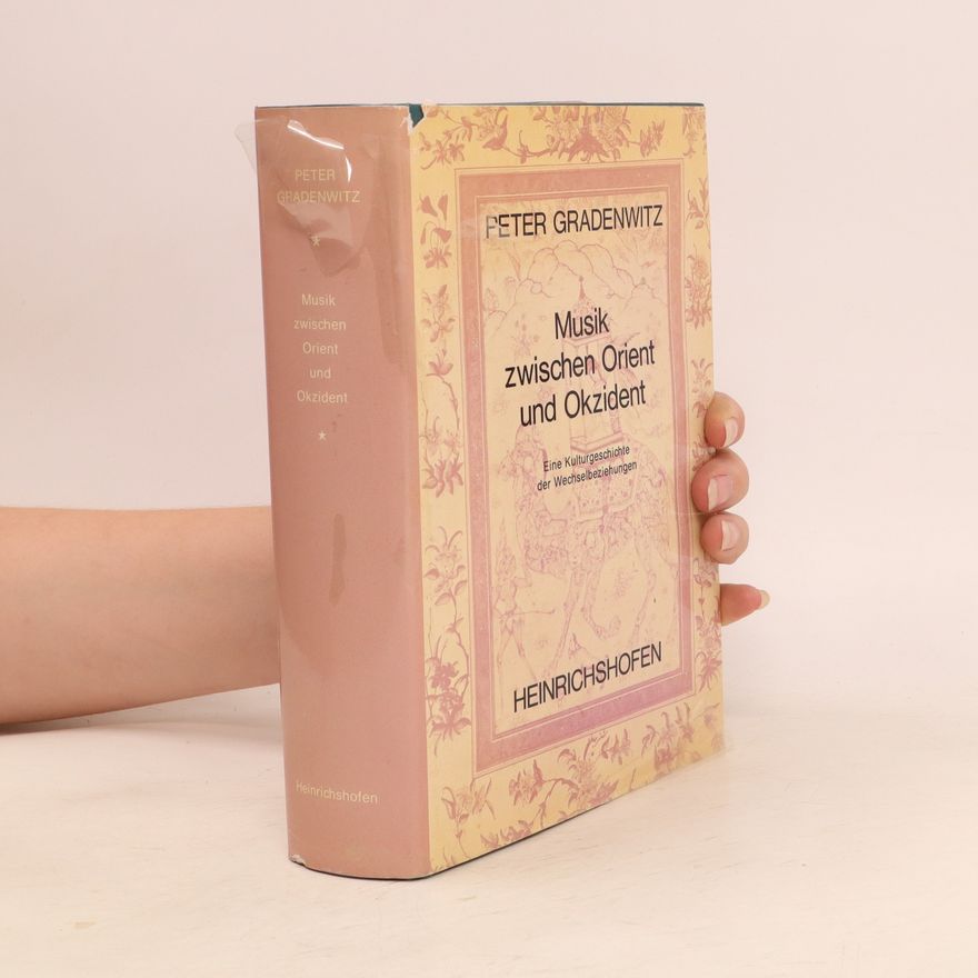 Peter Gradenwitz Musik zwischen Orient und Okzident