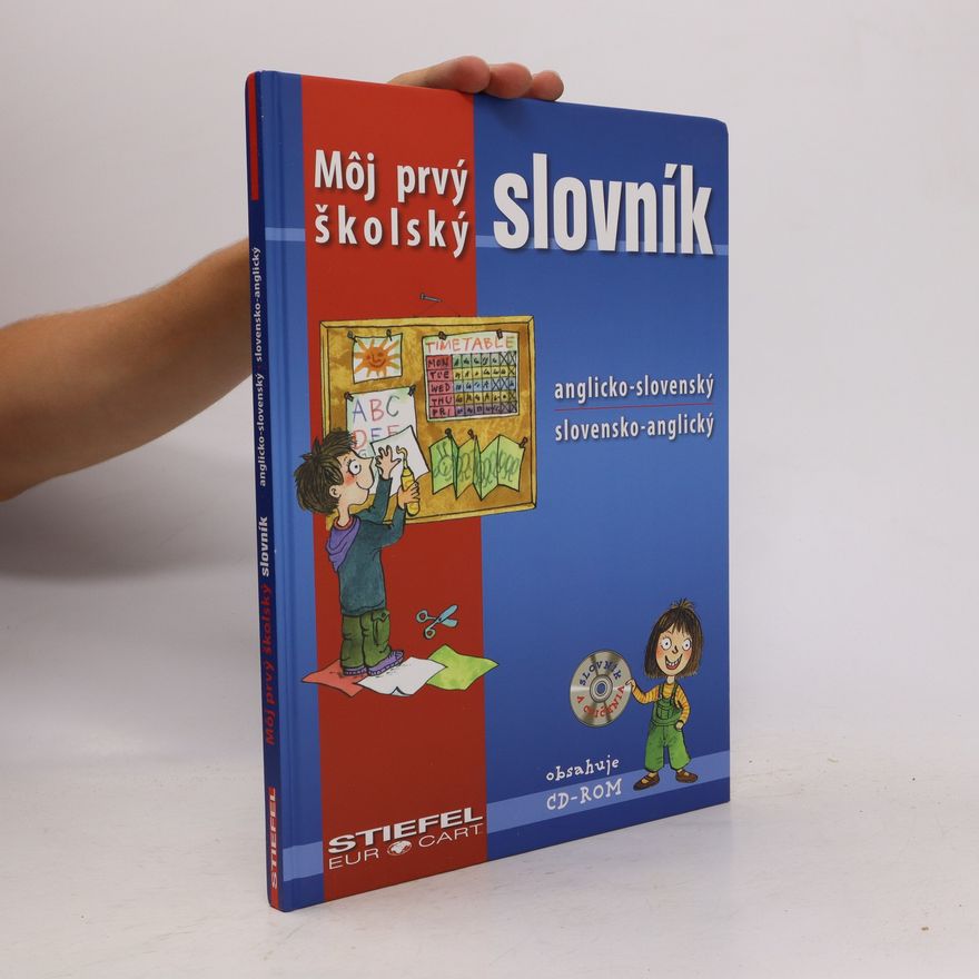 Autorenkollektiv Môj prvý školský slovník. anglicko-slovenský, slovensko-anglický