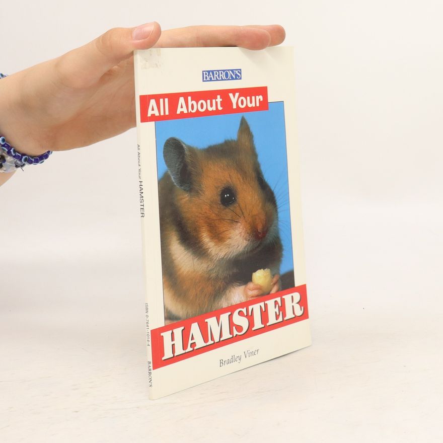 Bradley Viner All About Your Hamster