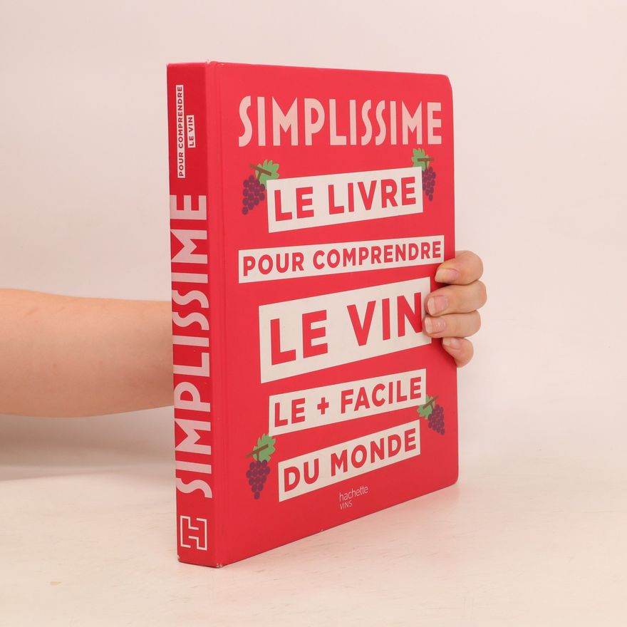 Sébastien Durand-Viel Le livre pour comprendre le vin le + facile du monde