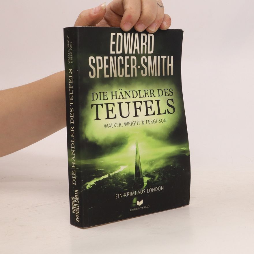 Edward Spencer-Smith Die Händler des Teufels