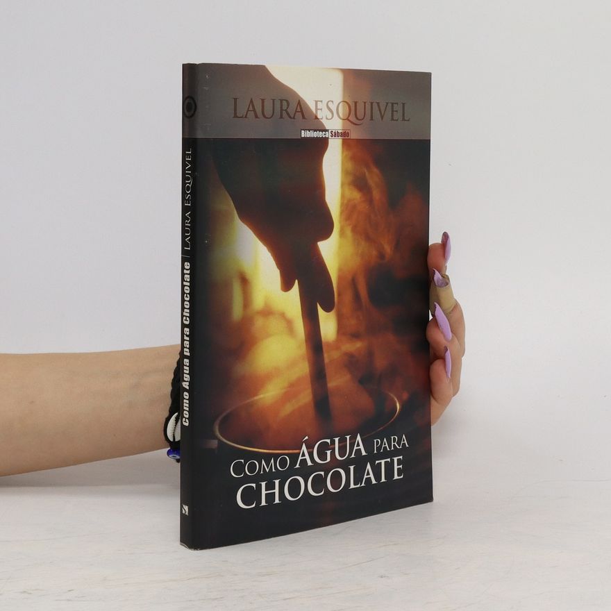 Laura Esquivel Como agua para chocolate