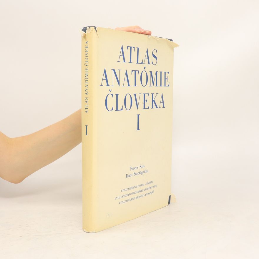 János Szentágothai Atlas anatómie človeka I