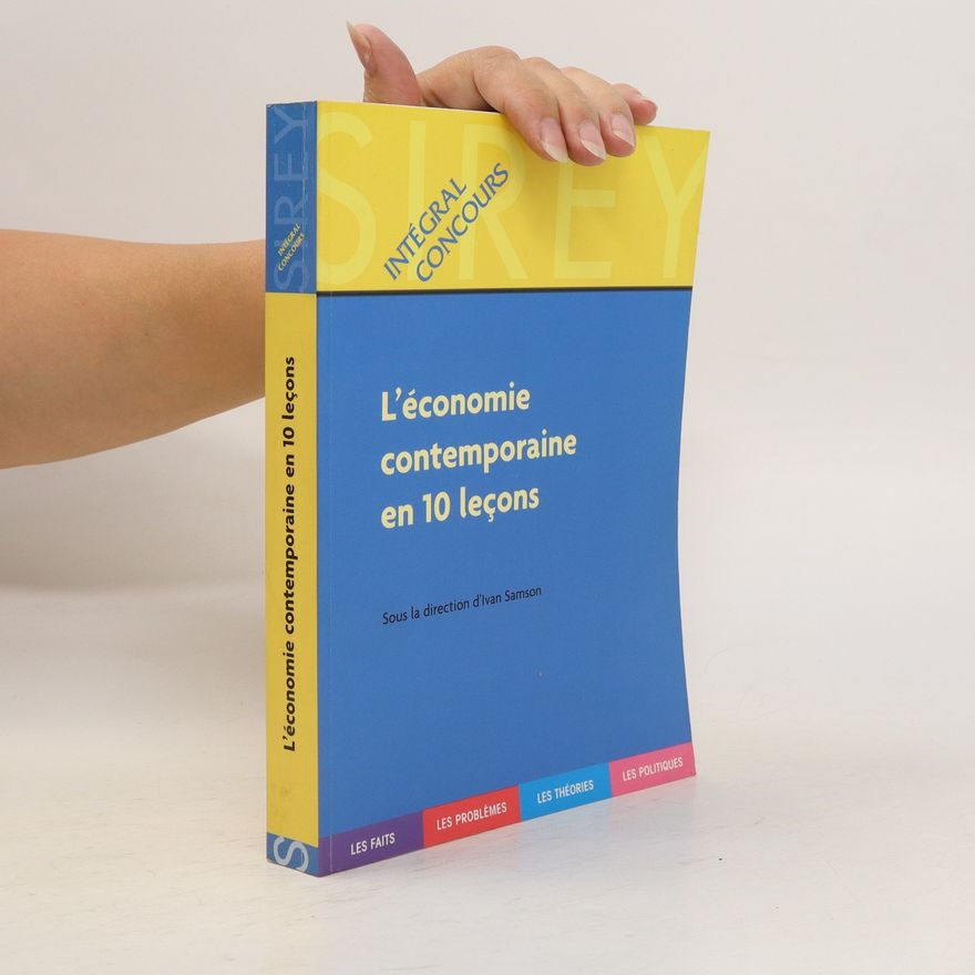 Ivan Samson L'économie contemporaine en 10 leçons