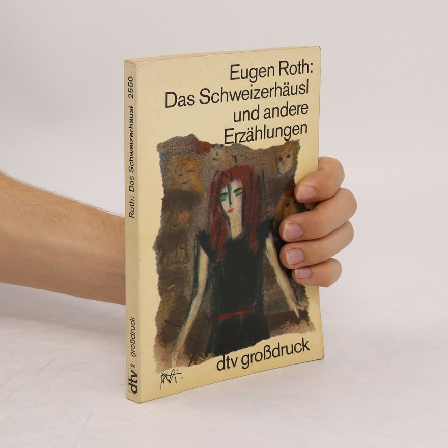 Eugen Roth Das Schweizerhäusl und andere Erzählungen