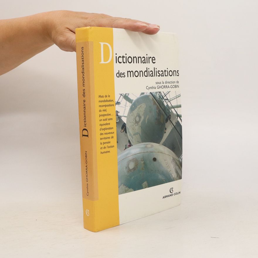 Cynthia Ghorra-Gobin Dictionnaire des mondialisations