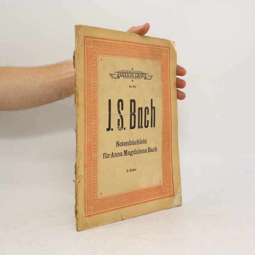 J. S. Bach Notenbüchlein für Anna Magdalena Bach