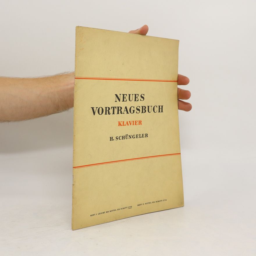 H. Schüngeler Neues Vortragsbuch. Klavier