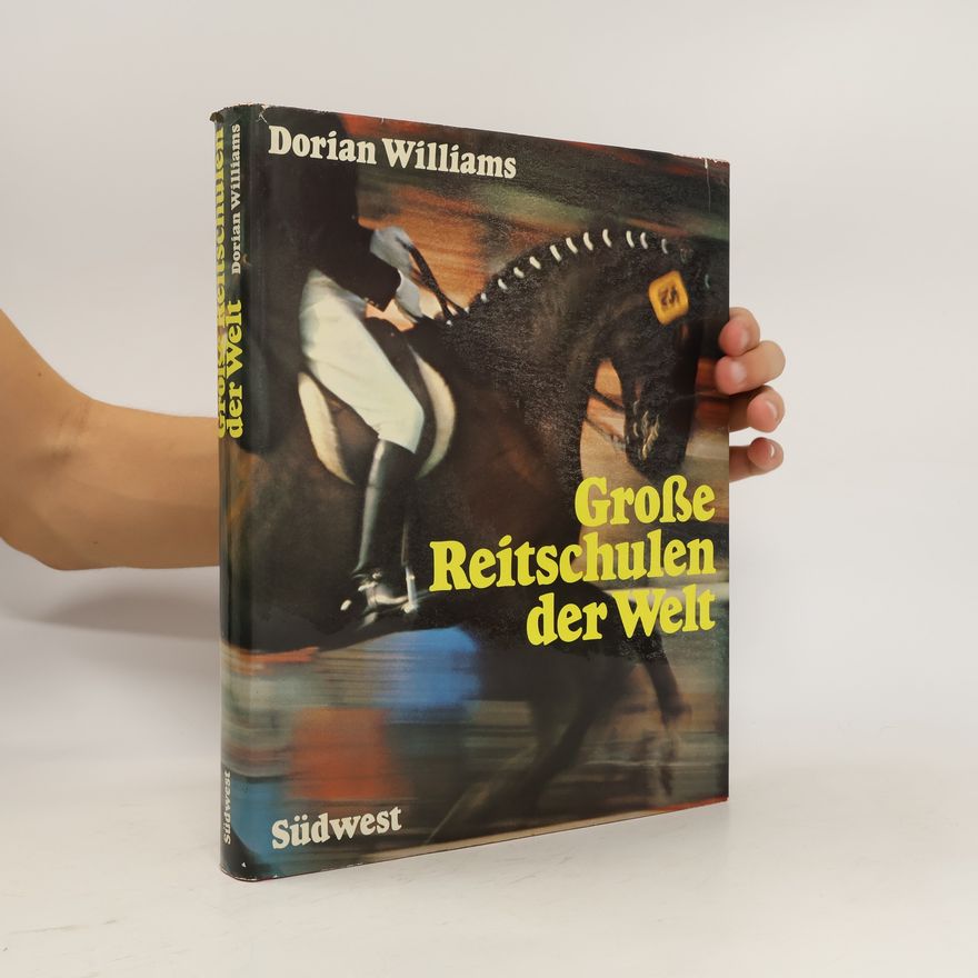 Dorian Williams Grosse Reitschulen der Welt