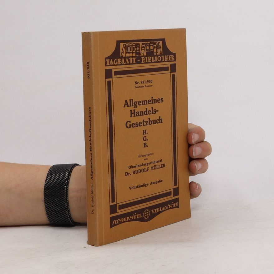 Rudolf Müller Allgemeines Handels-Gesetzbuch